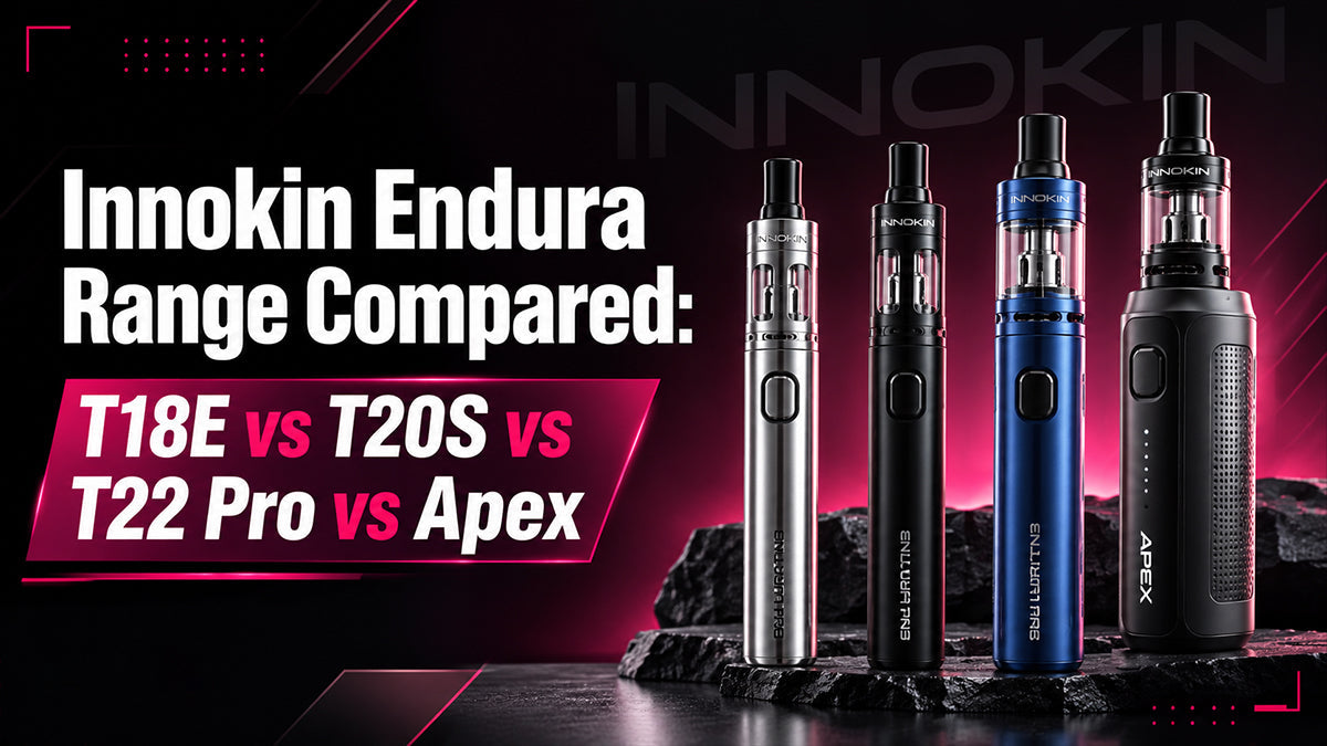 Innokin Endura Range Compared: T18E vs T20S vs T22 Pro vs Apex