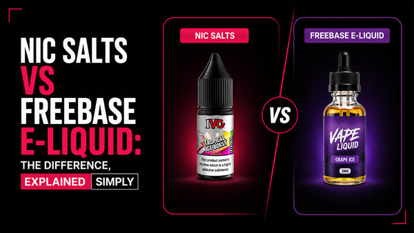 Nic Salts vs Freebase E-Liquid: The Difference, Explained Simply