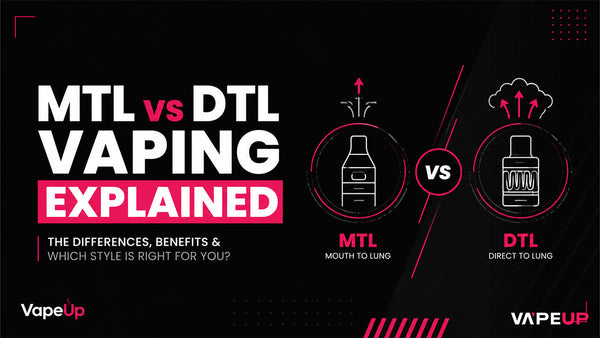 MTL vs DTL Vaping Explained: Which Style Suits You?
