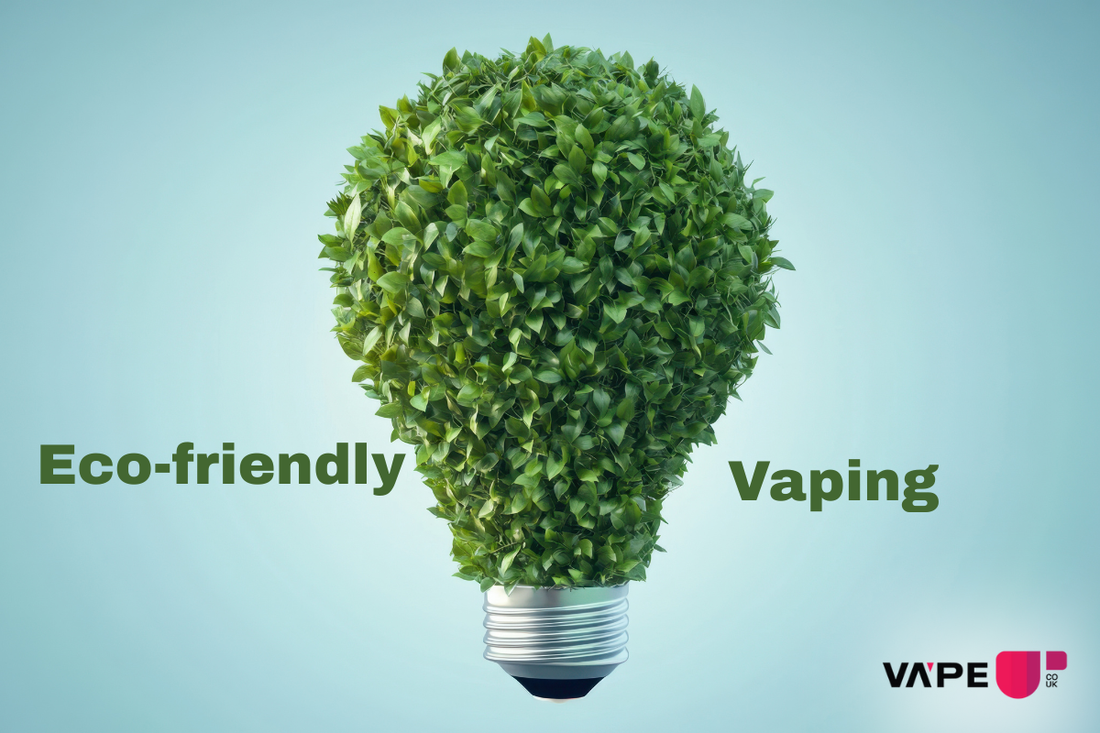 Eco-friendly Vaping
